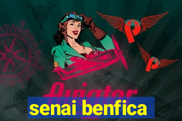 senai benfica